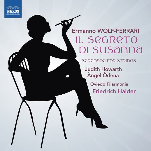 Wolf-Ferrari: Il Segreto di Susanna - Serenade for Strings in E-Flat Major - Ermanno Wolf-Ferrari