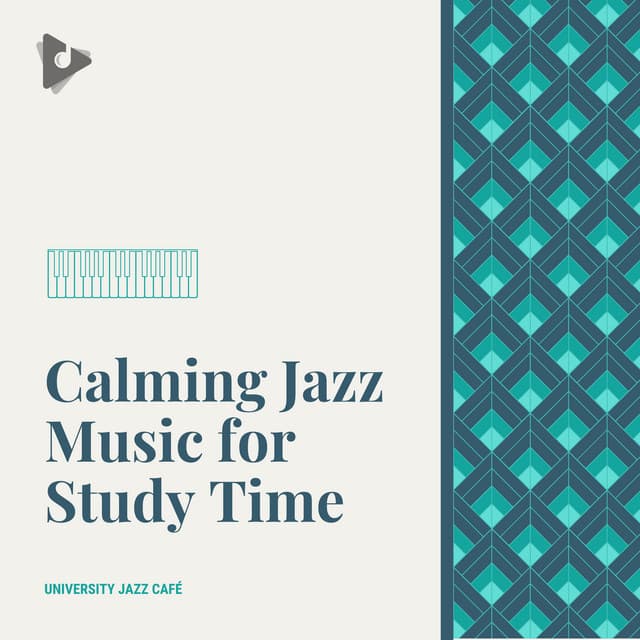 Calming Jazz Music for Study Time - University Jazz Cafe