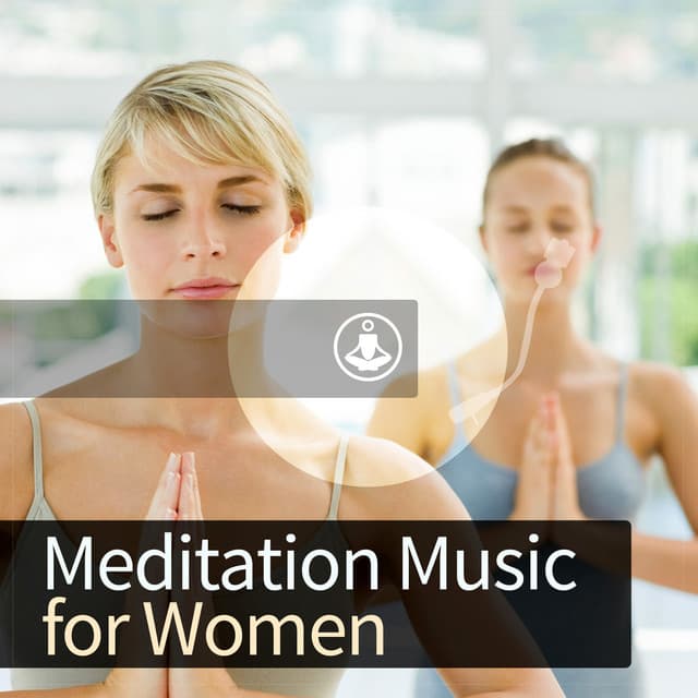Meditation Music for Women - Satorio