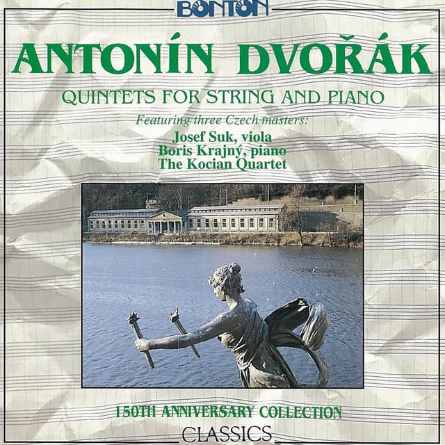 Dvořák: Quintets for String and Piano - Antonín Dvořák
