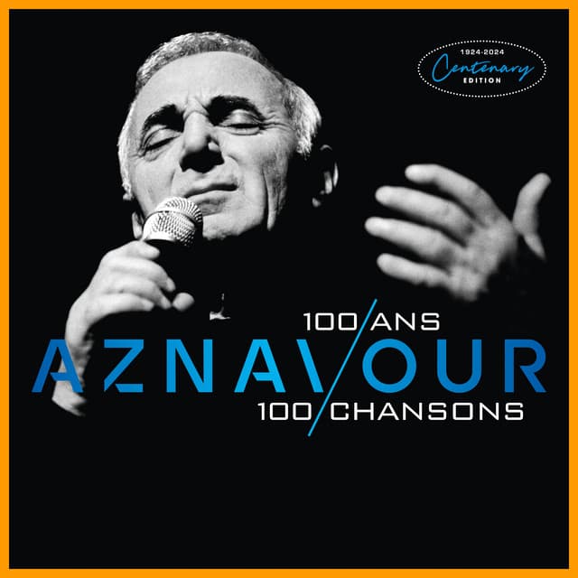 100 ans, 100 chansons - Charles Aznavour