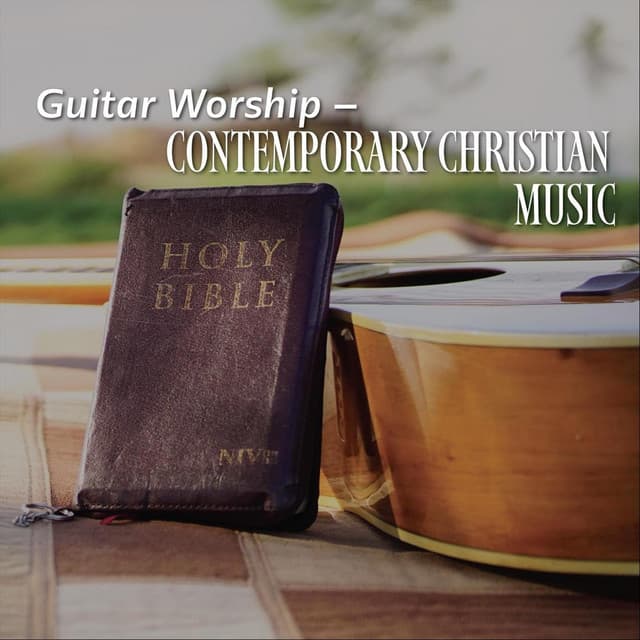Guitar Worship - Contemporary Christian Music - The O'Neill Brothers Group