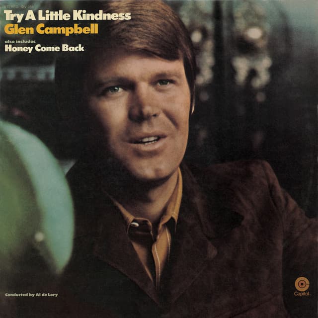 Try A Little Kindness - Glen Campbell