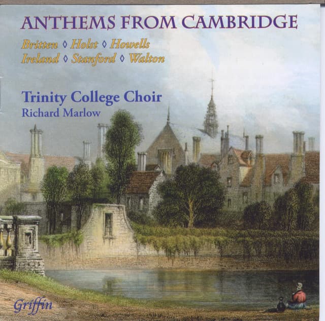 Anthems from Cambridge - The Choir Of Trinity College, Cambridge