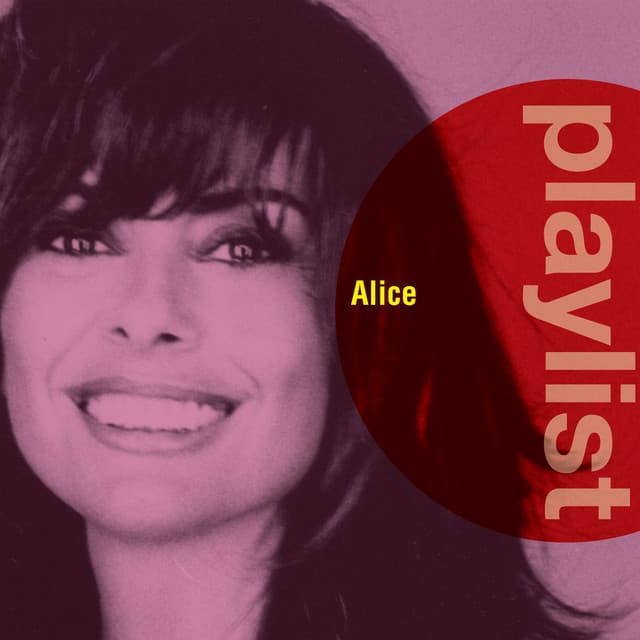 Playlist: Alice - Alice