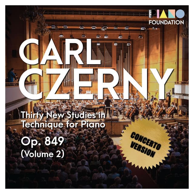 Carl Czerny: Piano Concerto Versions for Op. 849 : Volume 2 - Carl Czerny