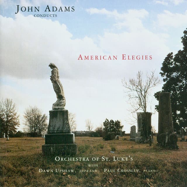 American Elegies - John Adams