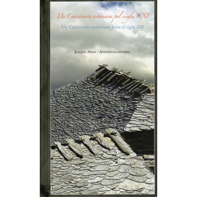 Un Cancionero Asturiano para el Siglo XXI - Joaquin Pixan