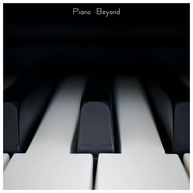 Piano Beyond - Study Music and Piano Music
