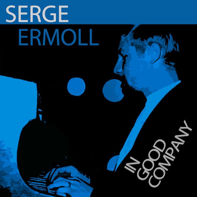 Maree Montgomery In Good Company - Serge Ermoll