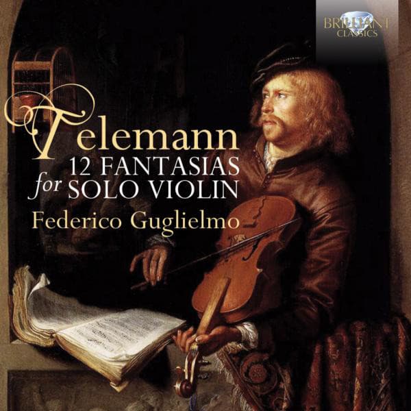 Telemann: 12 Fantasias for Violin Solo - Georg Philipp Telemann