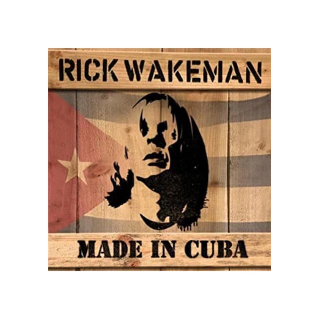 Made In Cuba - Rick Wakeman