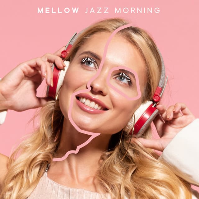 Mellow Jazz Morning - Spring Jazz Music, Calm Jazz, Slow & Sentimental Jazz Music, Easy Listening Jazz, Coffee Time - Soft Jazz