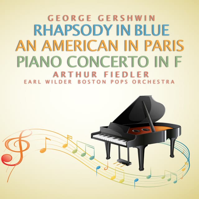 George Gershwin: Rhapsody in Blue; An American in Paris - Earl Wild