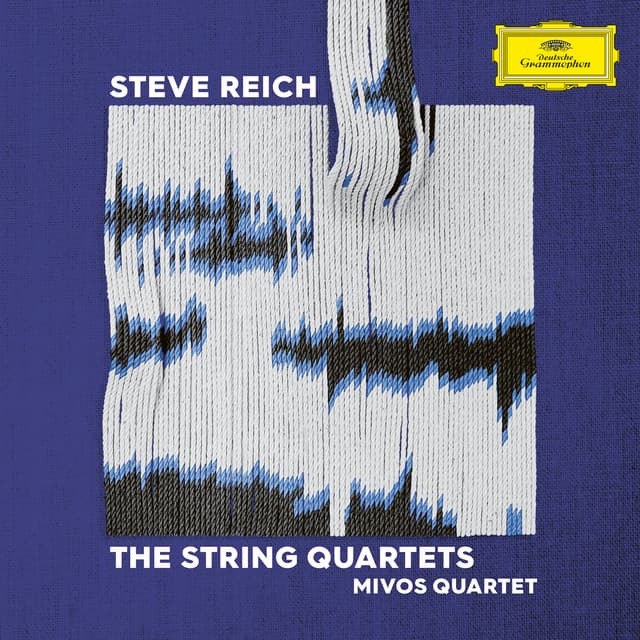 Steve Reich: The String Quartets - Steve Reich