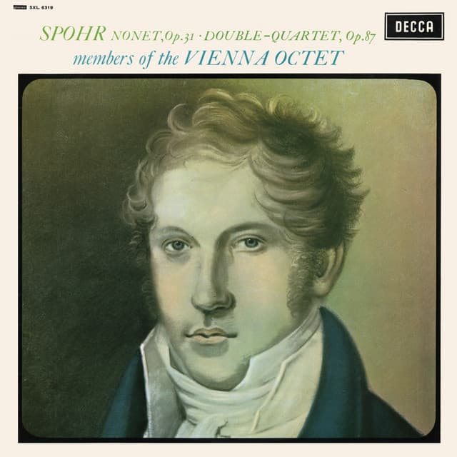 Spohr: Nonet, Op. 31; Double Quartet, Op. 87 - Louis Spohr