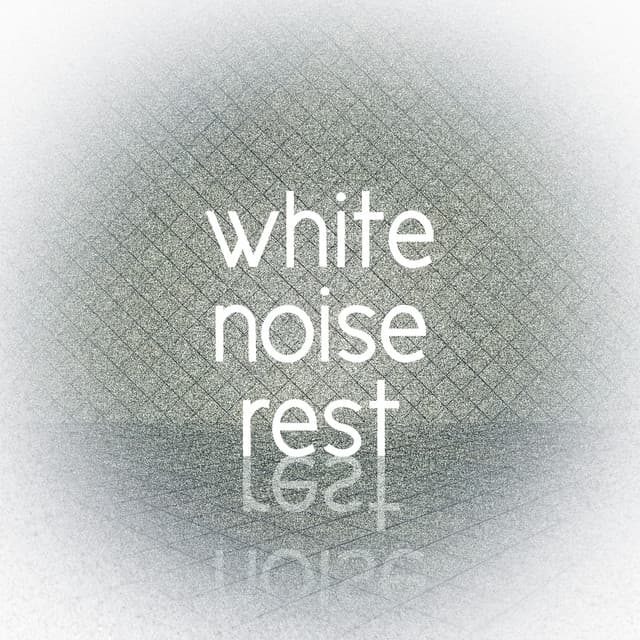 White Noise: Rest - White Noise 2015