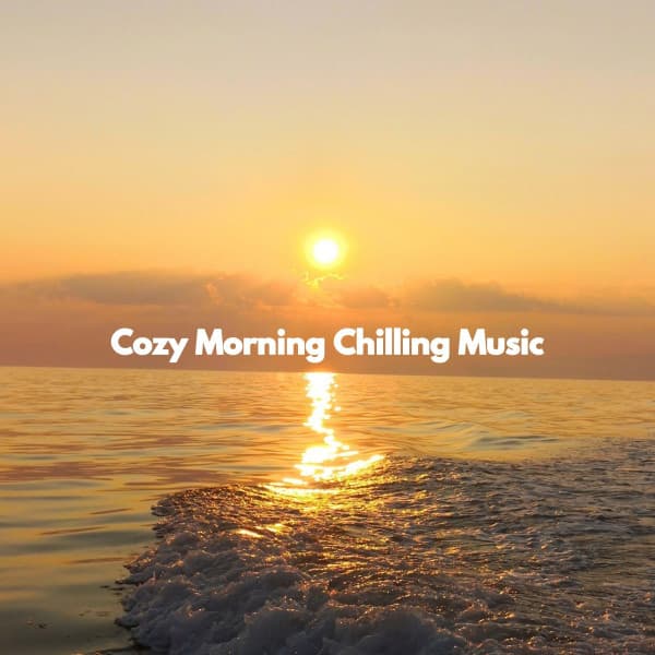 Cozy Morning Chilling Music - Musica da Ristorante
