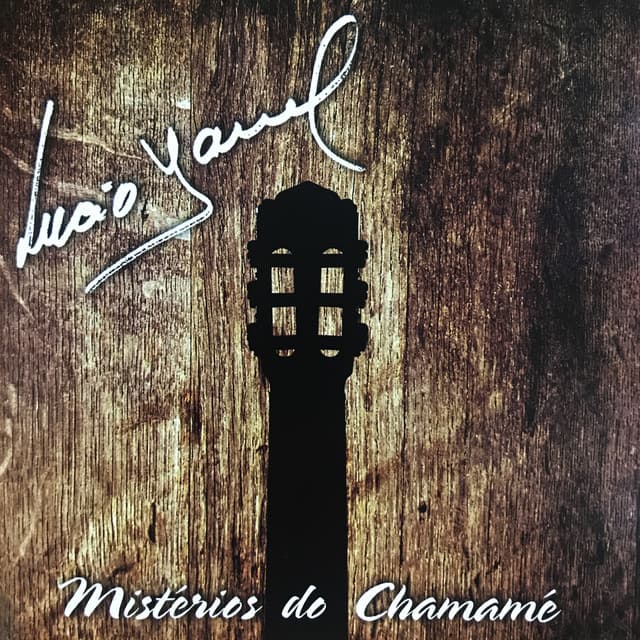Mistérios do Chamamé - Lucio Yanel