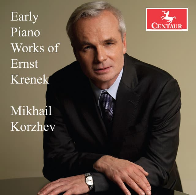 Early Piano Works of Ernst Krenek - Ernst Krenek
