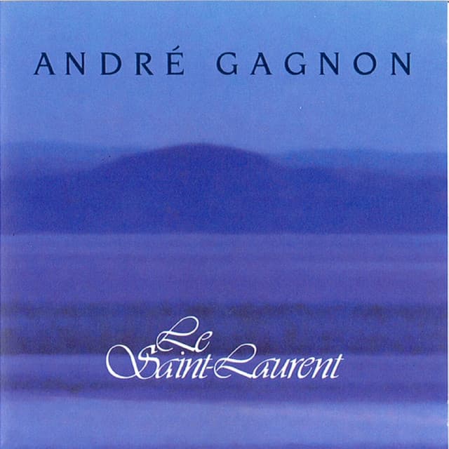 Le St-Laurent - André Gagnon