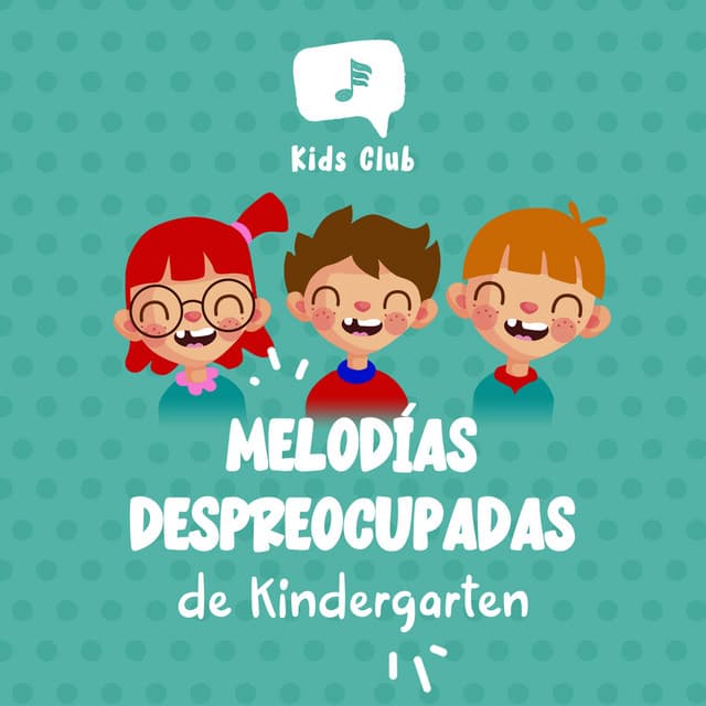 Melodías Despreocupadas de Kindergarten - Zumoberry