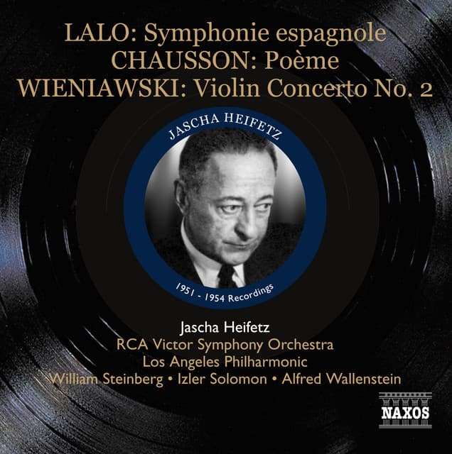 Lalo: Symphonie espagnole - Chausson: Poeme - Jascha Heifetz
