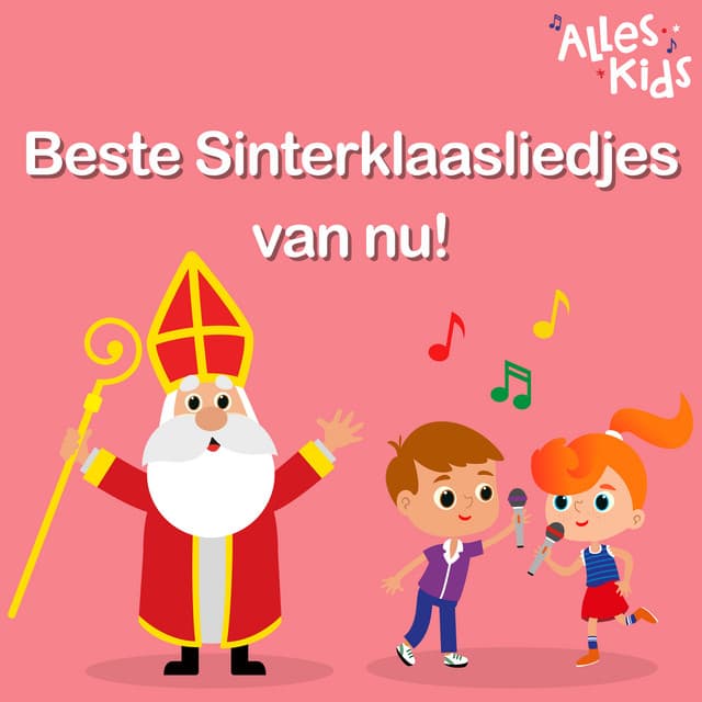 De Beste Sinterklaasliedjes van nu! - Alles Kids