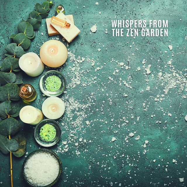 Whispers from the Zen Garden - Relaxing Spa Music Zone