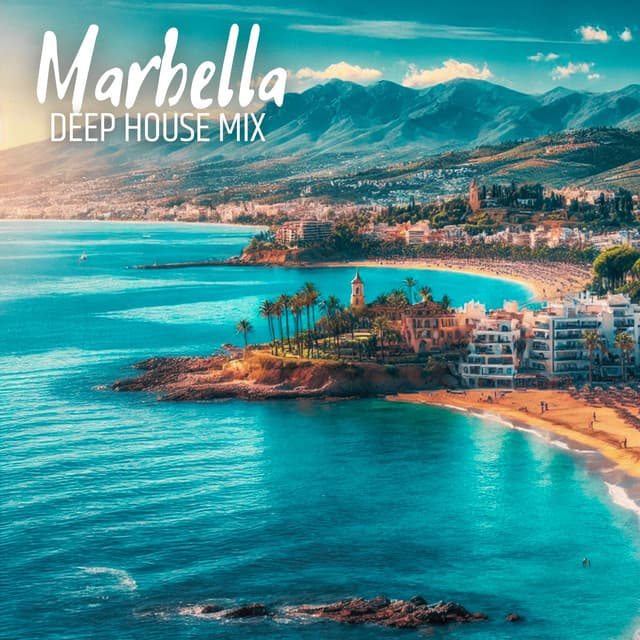 Marbella Deep House Mix - Ibiza House Classics