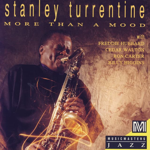 More Than a Mood - Stanley Turrentine