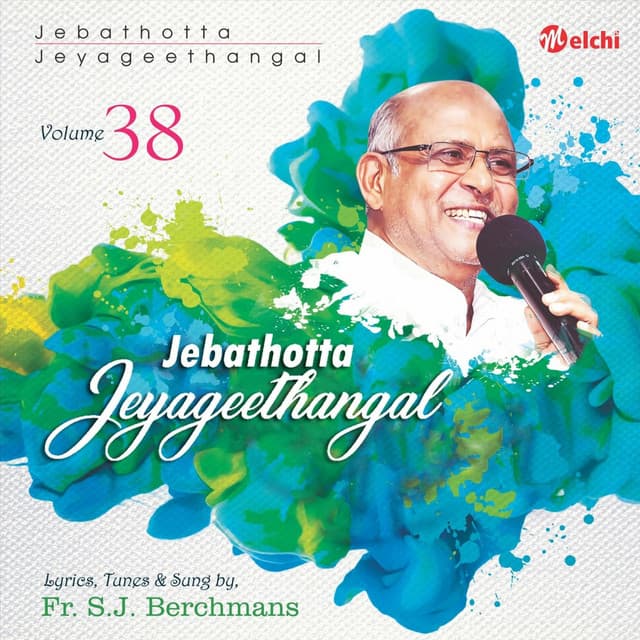 Jebathotta Jeyageethangal, Vol. 38 - Fr.S.J.Berchmans