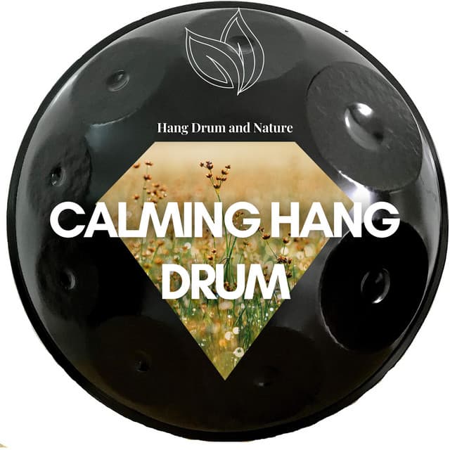 Calming Hang Drum - Hang Drum and Nature