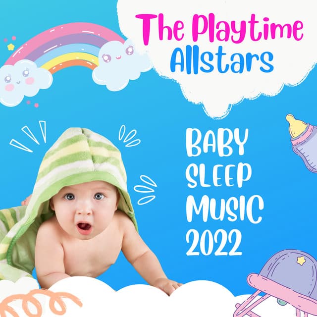 Baby Sleep Music 2022 - Lullaby Babies