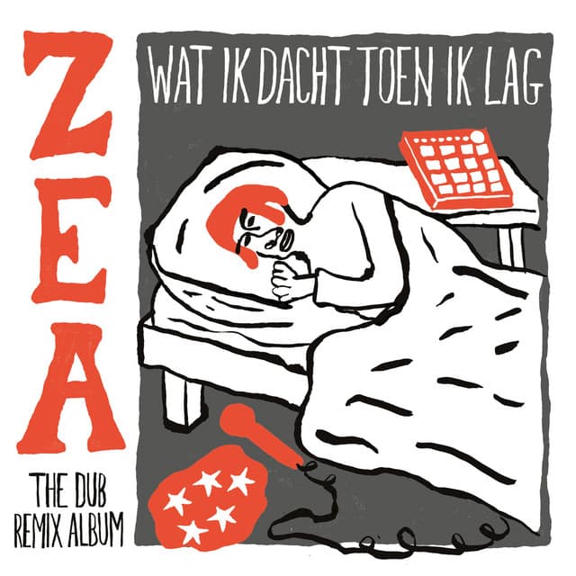 Wat Ik Dacht Toen Ik Lag - Zea