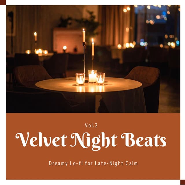 Velvet Night Beats - Dreamy Lo-fi for Late-Night Calm Vol.2 - Laid Back Academy