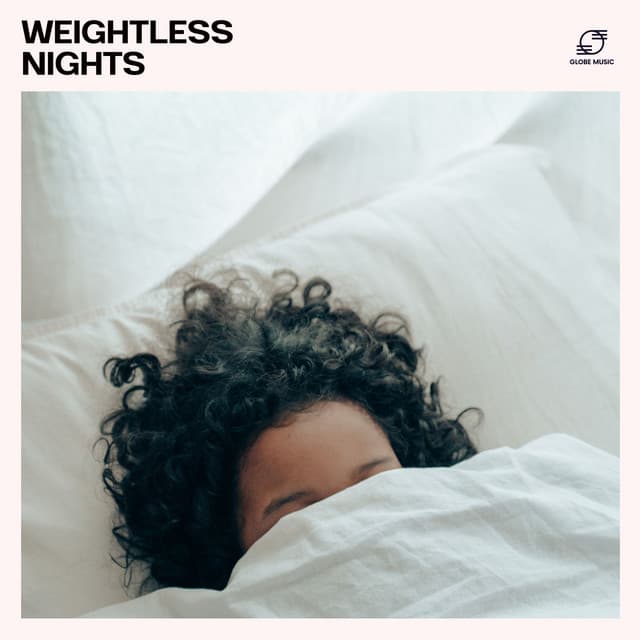 Weightless Nights - Peaceful Sleep Music Collection