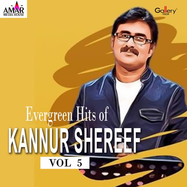 Evergreen Hits of Kannur Shereef, Vol. 5 - Kannur Shareef