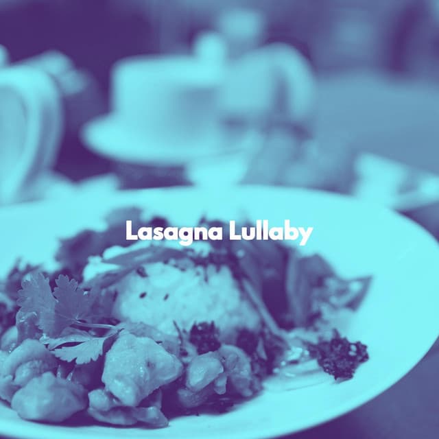 Lasagna Lullaby - Sunday Morning Music Classics