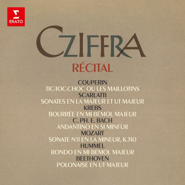 Récital: Couperin, Scarlatti, Krebs, Mozart, Hummel, Beethoven... - György Cziffra