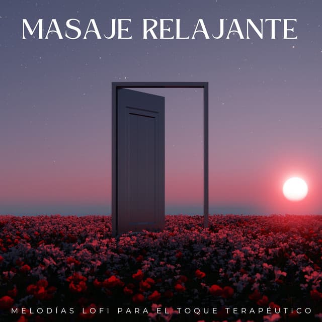 Masaje Relajante: Melodías Lofi Para El Toque Terapéutico - Ritmos lofi