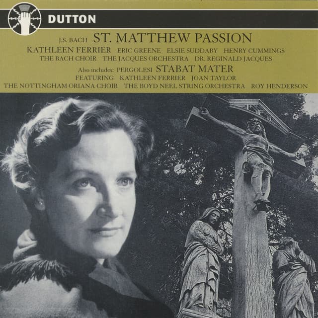 St. Matthew Passion & Stabat Mater - Johann Sebastian Bach