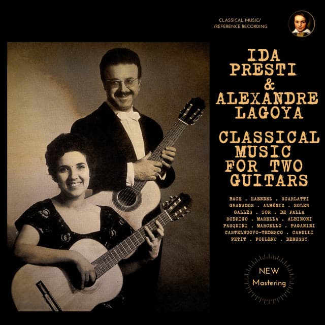 Ida Presti & Alexandre Lagoya: Classical Music for two Guitars - Ida Presti
