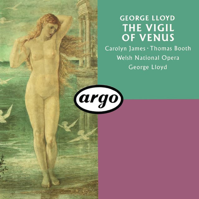 George Lloyd: The Vigil Of Venus - George Lloyd