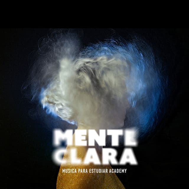 Mente Clara - Musica Para Estudiar Academy