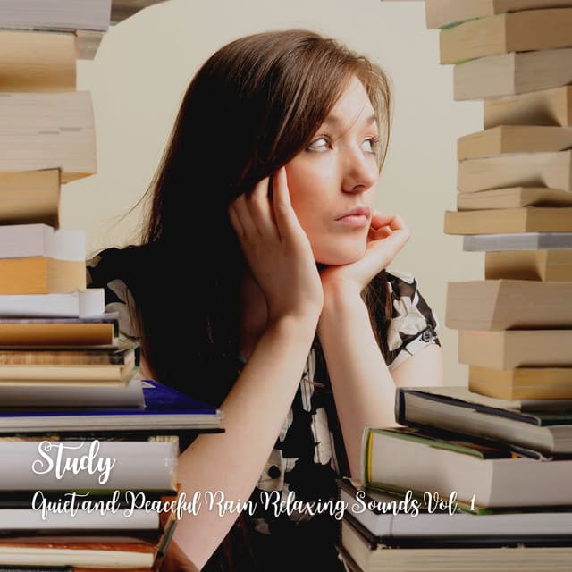 Study: Quiet and Peaceful Rain Relaxing Sounds Vol. 1 - Einstein Study Music Experience