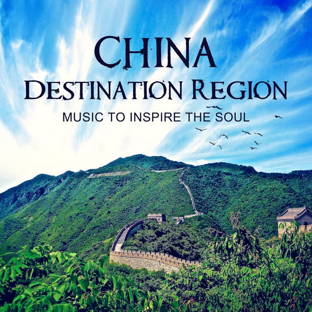 China Destination Region: Music to Inspire the Soul – Asian Spa Retreat, Explore Cantonese Secrets, Tibetan Meditation Cruise, Ancient Serenity for Healthy Life - Jeong Jin Ting