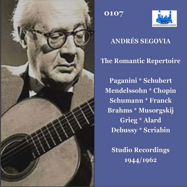 The Romantic Repertoire - Andrés Segovia