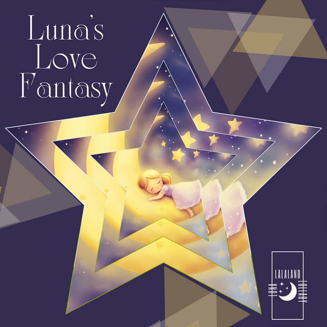 Luna's Love Fantasy: A Sweet Journey to Sleep - Luna Lalaland Lullaby