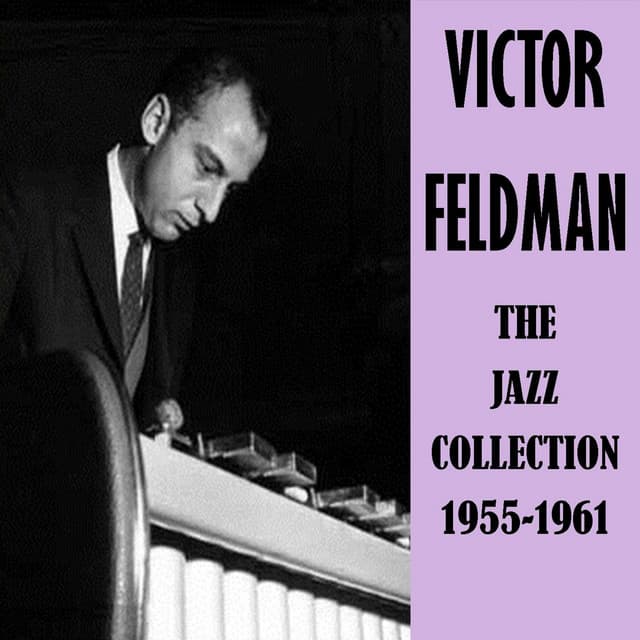 The Jazz Collection 1955-1961 - Victor Feldman